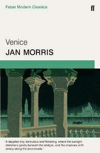 Cover image for Venice: Faber Modern Classics