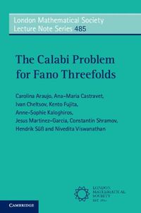 Cover image for The Calabi Problem for Fano Threefolds