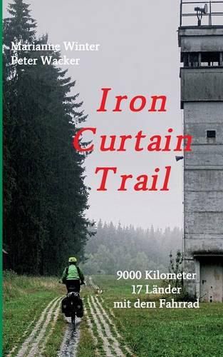 Cover image for Iron Curtain Trail