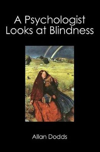 Cover image for A Psychologist Looks at Blindness