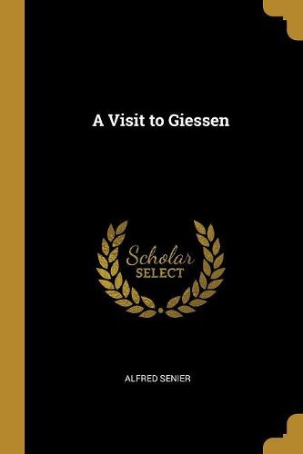 Cover image for A Visit to Giessen