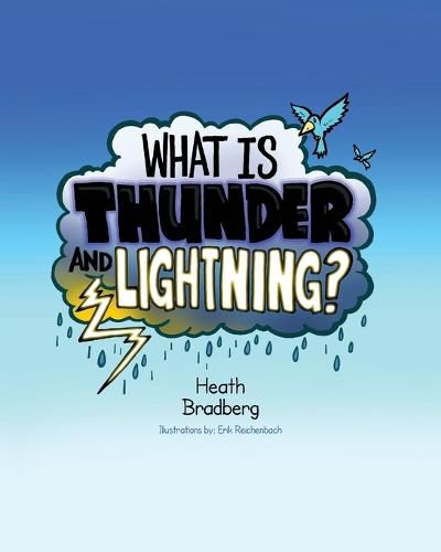 Cover image for What is Thunder and Lightning?