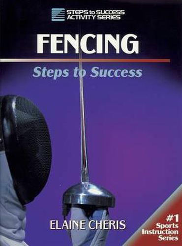 Cover image for Fencing: Steps to Success