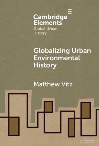 Cover image for Globalizing Urban Environmental History