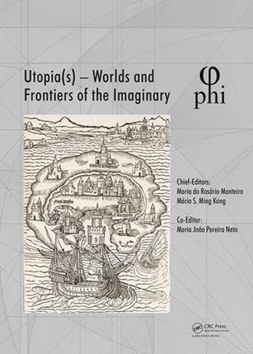 Cover image for Utopia(s) - Worlds and Frontiers of the Imaginary: Proceedings of the 2nd International Multidisciplinary Congress, October 20-22, 2016, Lisbon, Portugal