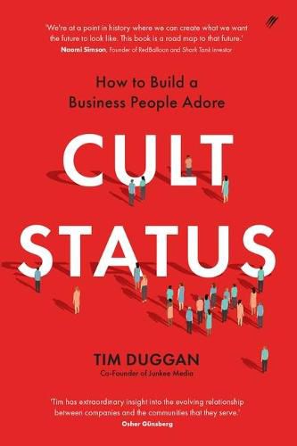 Cult Status: Building a Business that People Adore