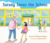 Cover image for Sarang Saves the School