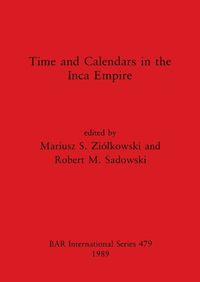 Cover image for Time and Calendars in the Inca Empire