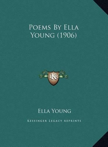 Cover image for Poems by Ella Young (1906)