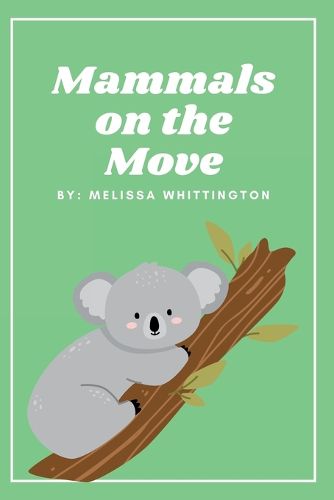 Cover image for Mammals on the Move