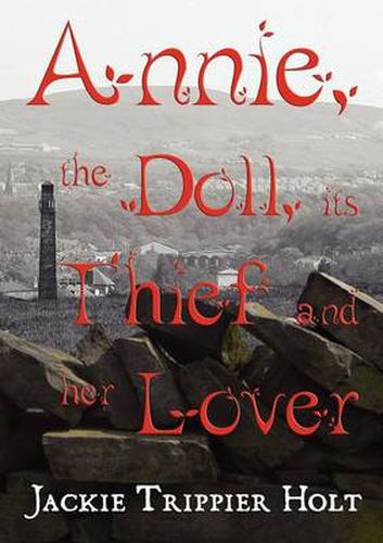 Cover image for Annie, the Doll, Its Thief and Her Lover