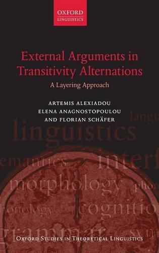 Cover image for External Arguments in Transitivity Alternations: A Layering Approach