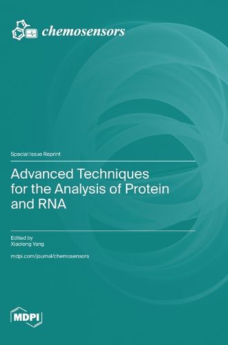 Advanced Techniques for the Analysis of Protein and RNA