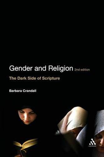 Cover image for Gender and Religion, 2nd Edition: The Dark Side of Scripture