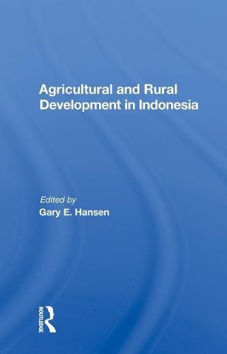 Cover image for Agricultural and Rural Development in Indonesia