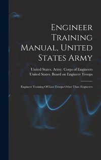 Cover image for Engineer Training Manual, United States Army