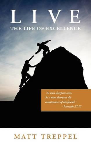 Cover image for Live the Life of Excellence