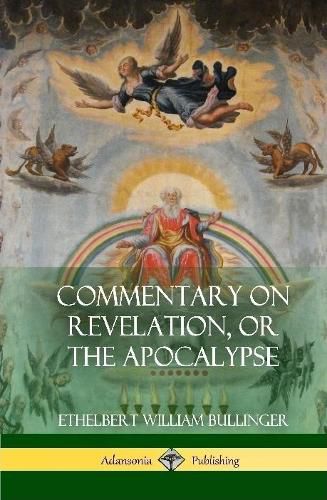 Cover image for Commentary on Revelation, or the Apocalypse (Hardcover)