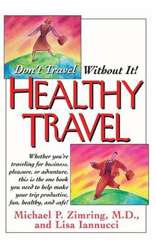 Healthy Travel: Don't Travel Without It!