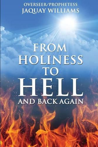 Cover image for From Holiness to Hell and Back Again