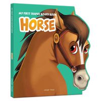 Cover image for My First Shaped Illustrated Horse