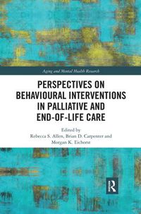 Cover image for Perspectives on Behavioural Interventions in Palliative and End-of-Life Care