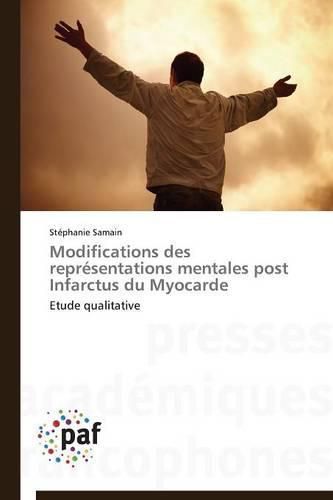 Cover image for Modifications Des Representations Mentales Post Infarctus Du Myocarde