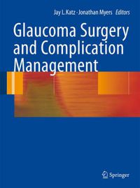 Cover image for Glaucoma Surgery and Complication Management