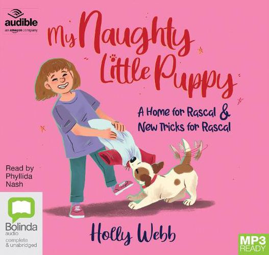 My Naughty Little Puppy: A Home for Rascal & New Tricks for Rascal