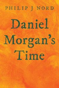 Cover image for Daniel Morgan's Time