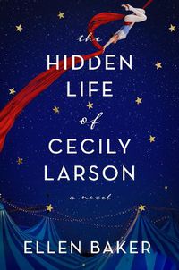 Cover image for The Hidden Life of Cecily Larson