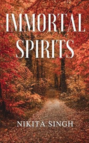 Cover image for Immortal Spirits