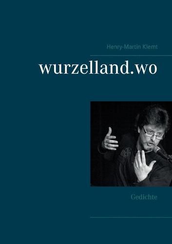 Cover image for wurzelland.wo: Gedichte