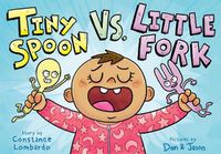 Cover image for Tiny Spoon vs. Little Fork