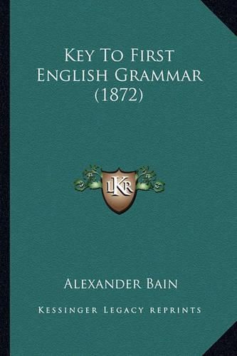 Cover image for Key to First English Grammar (1872)