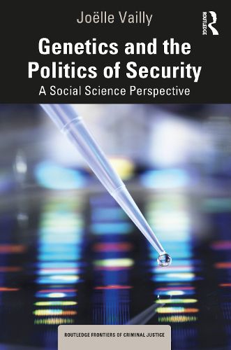 Cover image for Genetics and the Politics of Security