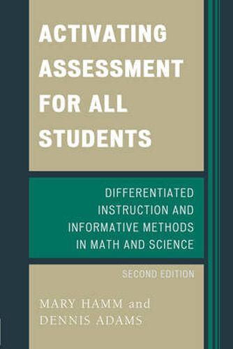 Cover image for Activating Assessment for All Students: Differentiated Instruction and Information Methods in Math and Science