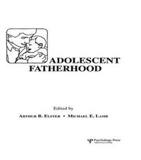 Cover image for Adolescent Fatherhood