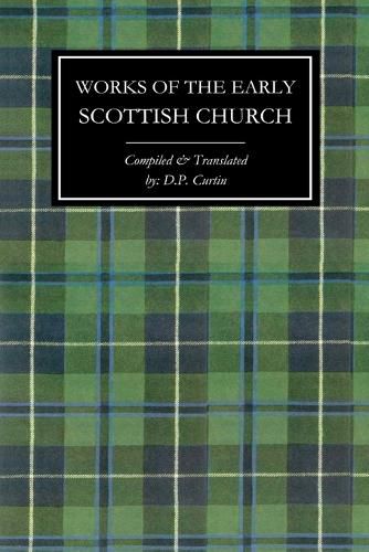 Cover image for Works of the Early Scottish Church