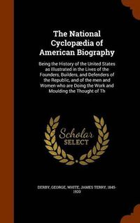 Cover image for The National Cyclopaedia of American Biography