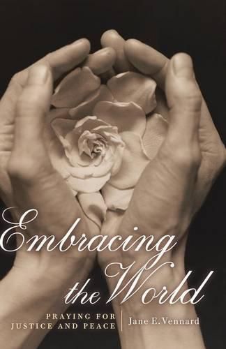 Cover image for Embracing the World: Praying for Justice and Peace