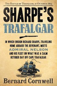 Cover image for Sharpe's Trafalgar: The Battle of Trafalgar, 21 October, 1805
