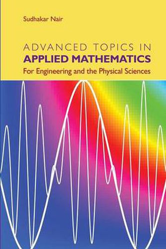 Cover image for Advanced Topics in Applied Mathematics: For Engineering and the Physical Sciences