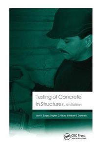 Cover image for Testing of Concrete in Structures: Fourth Edition