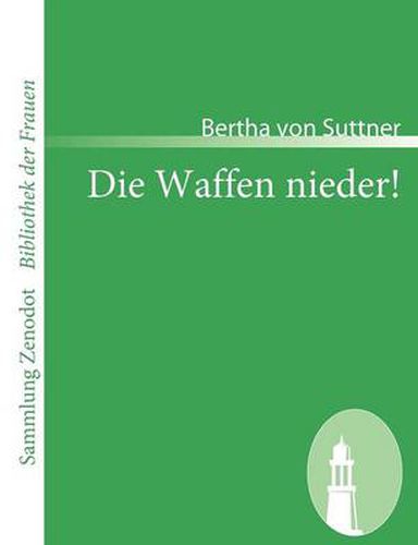 Cover image for Die Waffen nieder!: Eine Lebensgeschichte