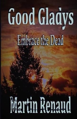 Cover image for GoodGladys: Embrace the dead