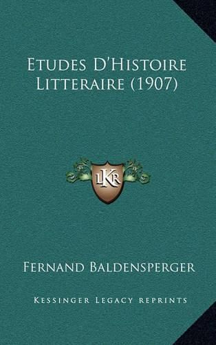 Cover image for Etudes D'Histoire Litteraire (1907)