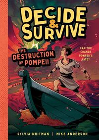 Cover image for Decide & Survive: Destruction of Pompeii