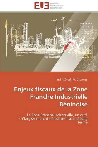 Cover image for Enjeux Fiscaux de la Zone Franche Industrielle B ninoise