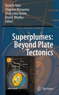 Cover image for Superplumes: Beyond Plate Tectonics